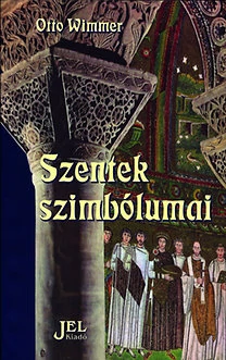 Szentek szimbólumai: Attribútumaik és ábrázolásuk