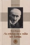 Az erkölcs és a vallás két forrása
