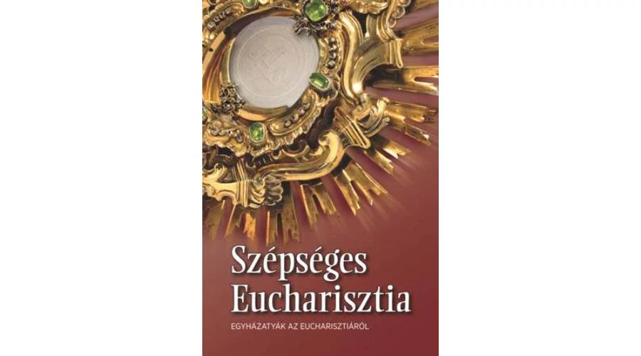 Szépséges Eucharisztia