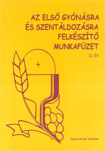 Az első gyónásra és szentáldozásra felkészítő mf II.
