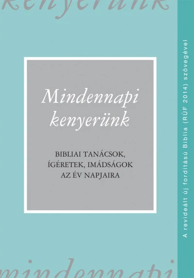Mindennapi kenyerünk (Rúf 2014)