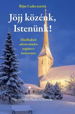 Jöjj közénk Istenünk