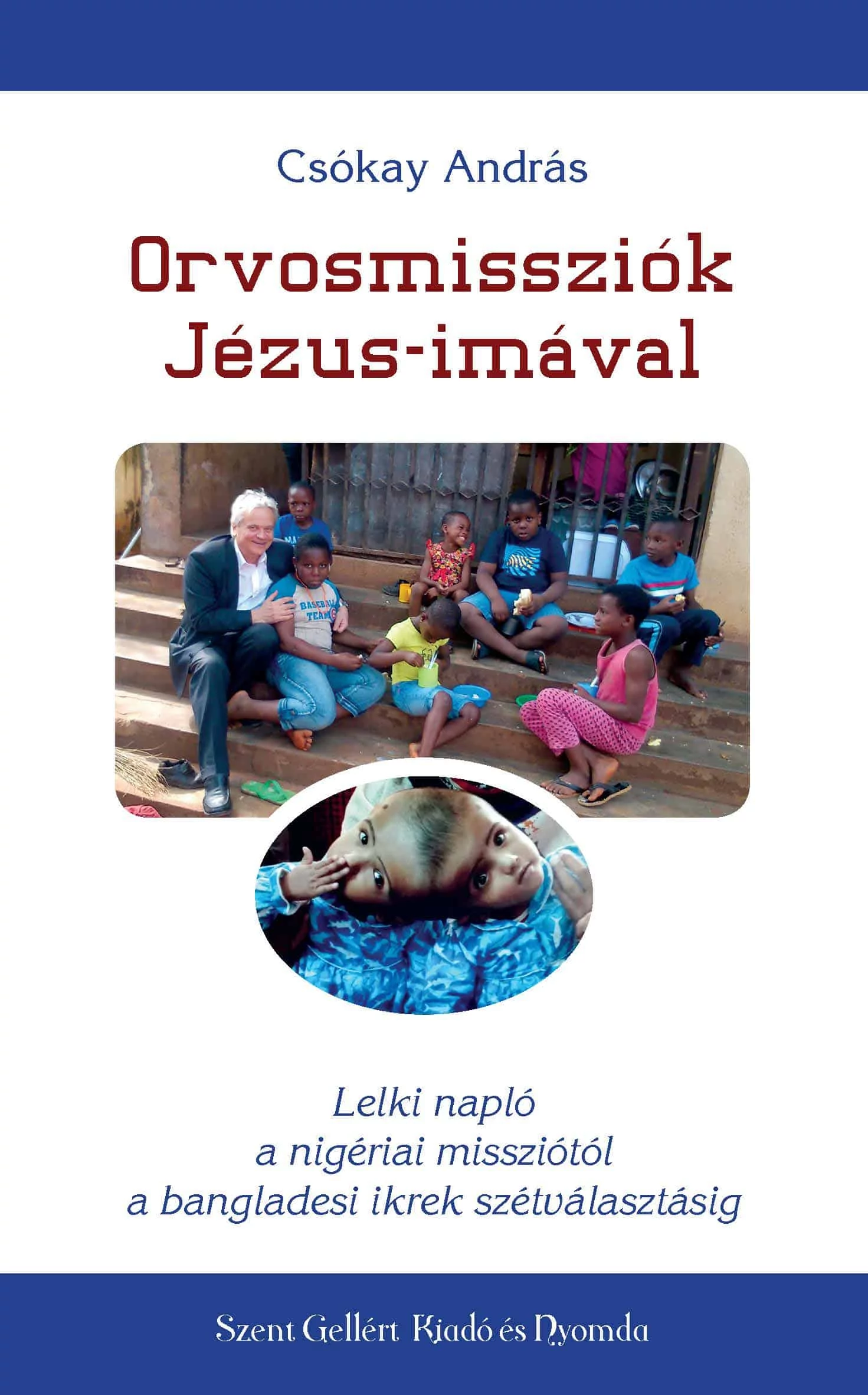 Orvosmissziók Jézus imával