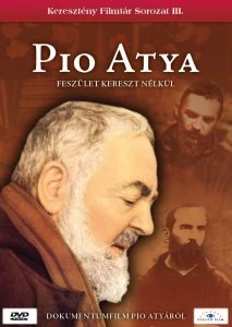 Pió Atya - Feszület kereszt nélkül