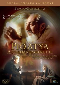 Pió atya - A csodák embere I.-II.