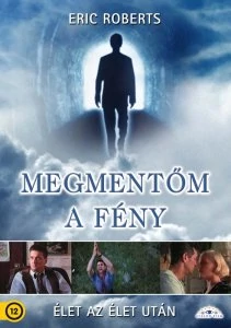 Megmentőm a fény - Visszatérés a halálból