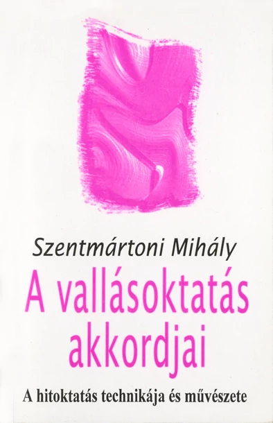 A vallásoktatás akkordjai