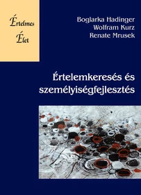 Értelemkeresés és személyiségfejlesztés