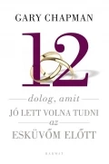12 dolog, amit amit jó lett volna tudnom az esküvőm előtt