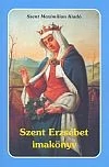 Szent Erzsébet imakönyv