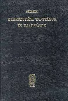 Keresztyéni tanítások és imádságok