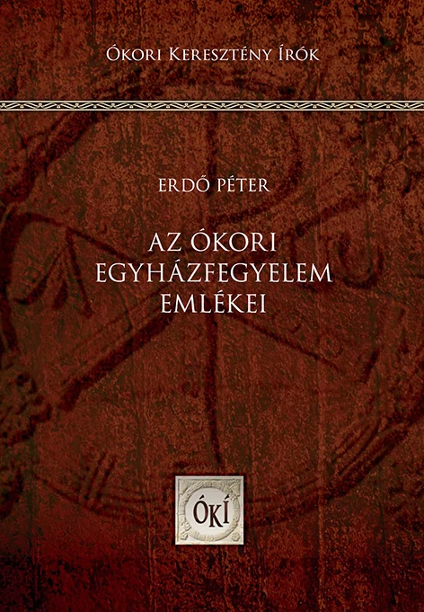 Az ókori egyházfegyelem emlékei