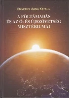 A föltámadás és az Ó- és Újszövetség misztériumai
