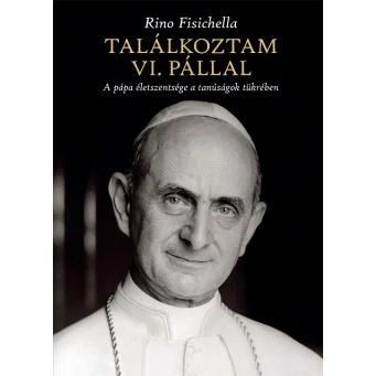   Találkoztam VI.Pállal