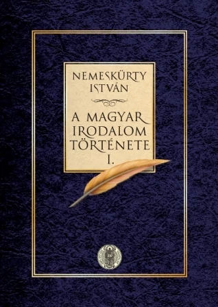 A magyar irodalom története I.-II.