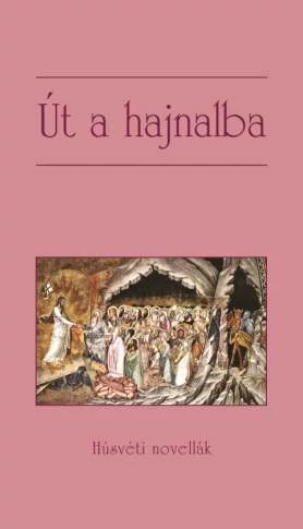 Út a hajnalba