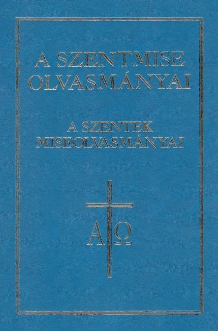 A szentmise olvasmányai - a szentek miseolvasmányai
